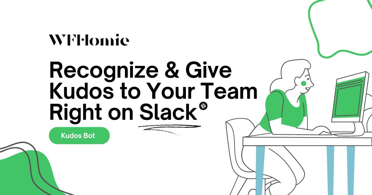 Recognize Teammates with Kudos Bot for Slack WFHomie